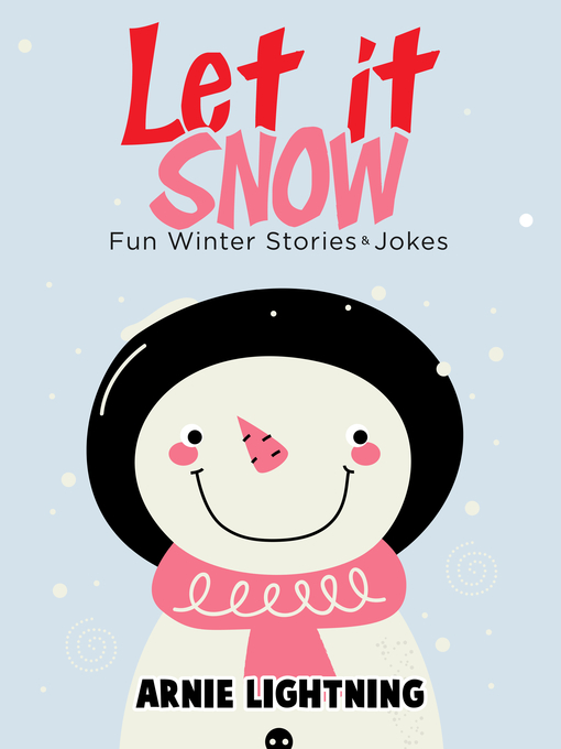 Title details for Let it Snow by Arnie Lightning - Available